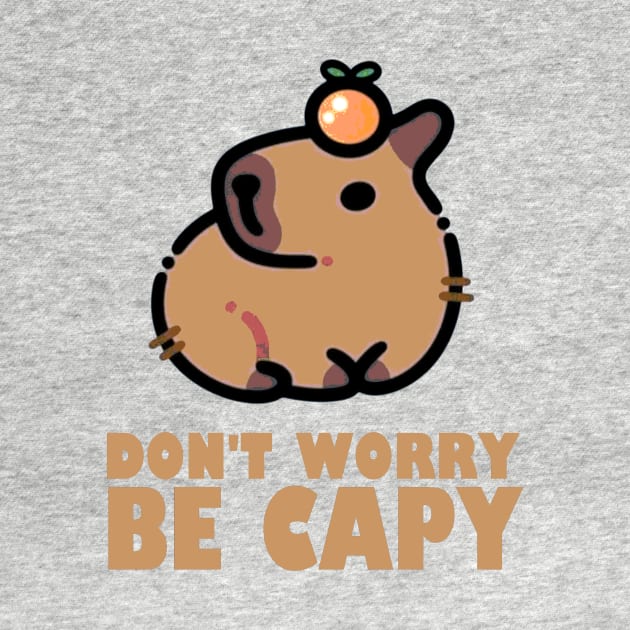 Don't Worry Be Capy - Capybara by AbundanceSeed